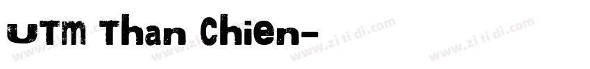 UTM Than Chien字体转换